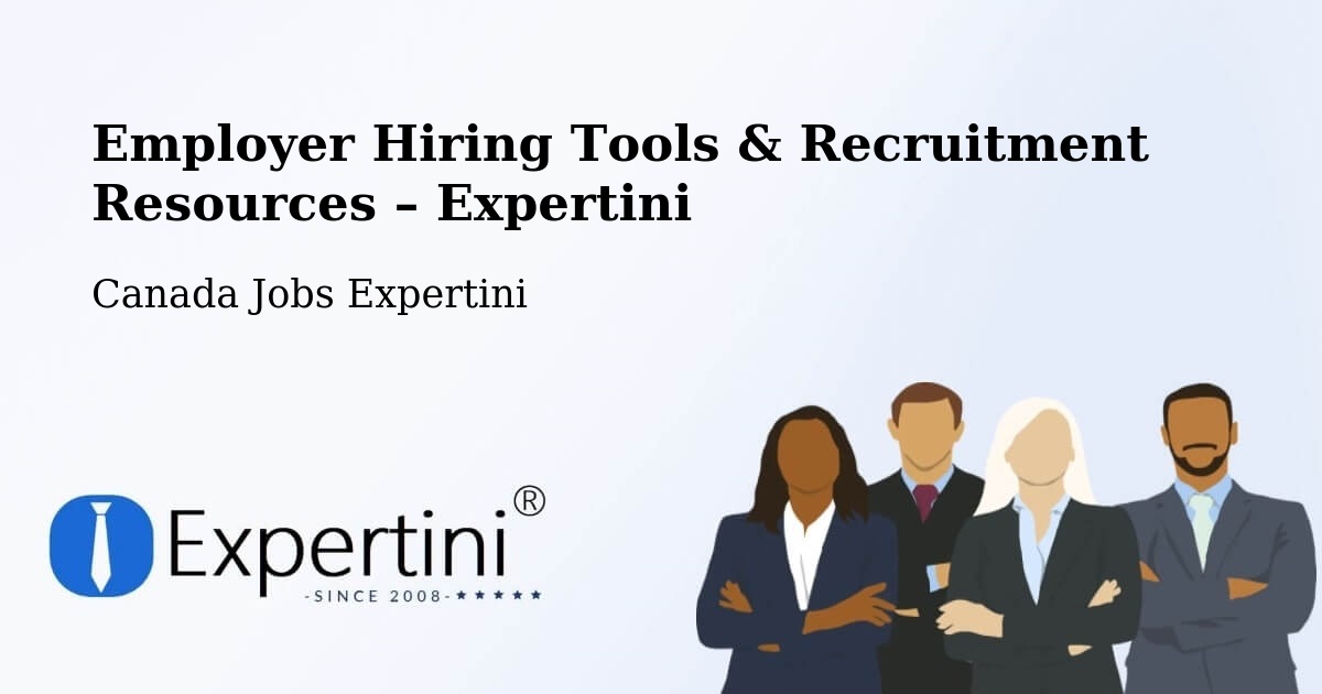 Employer Hiring Tools & Recruitment Resources – Calgary - Calgary, Canada Jobs Expertini