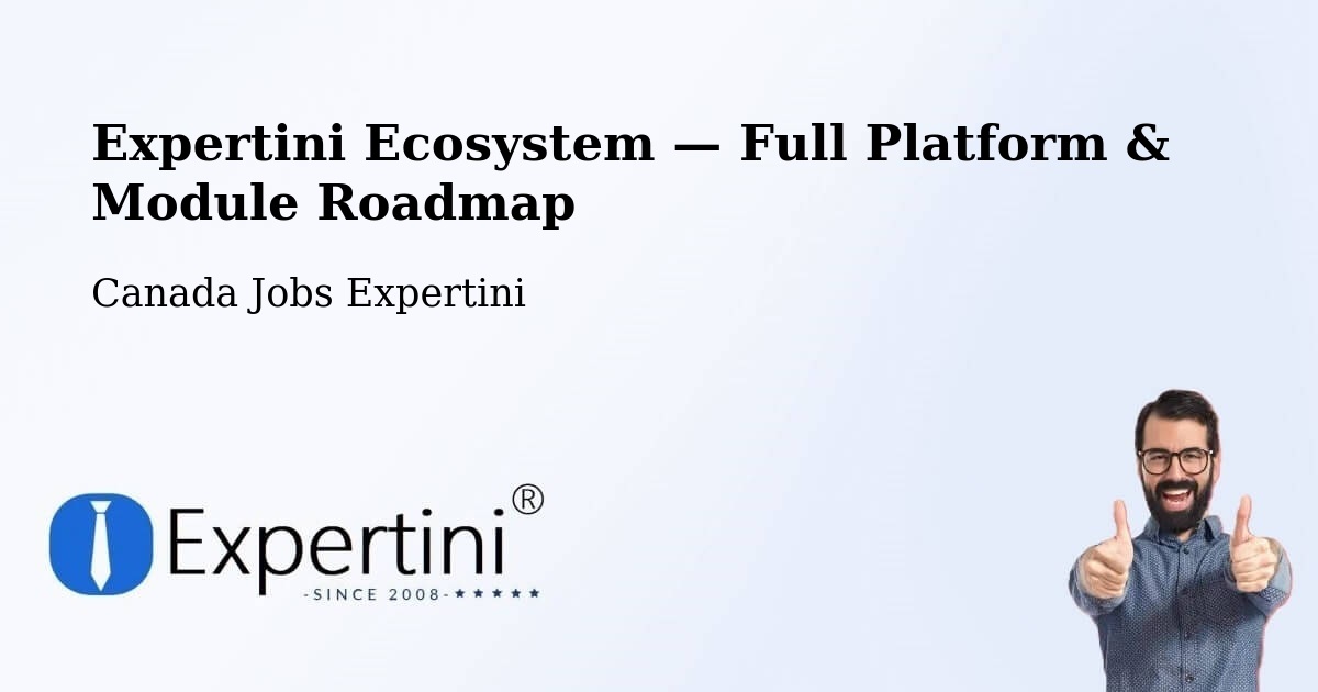Expertini Ecosystem — Full Platform & Module Roadmap – Calgary