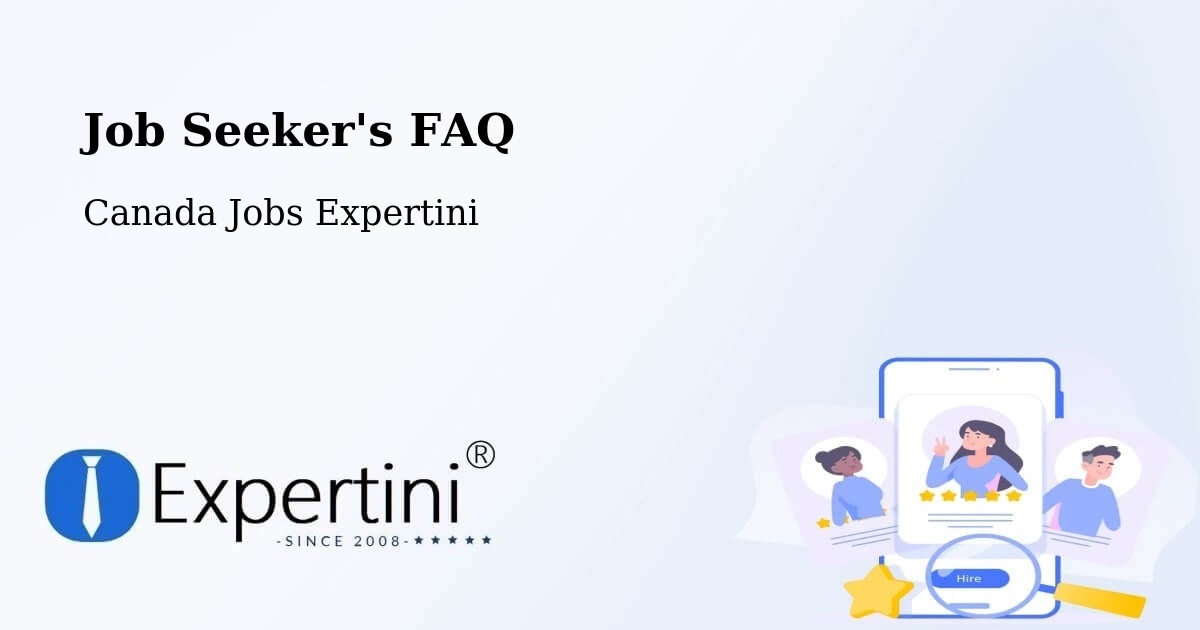 Job Seeker FAQ – Calgary - Canada Jobs Expertini
