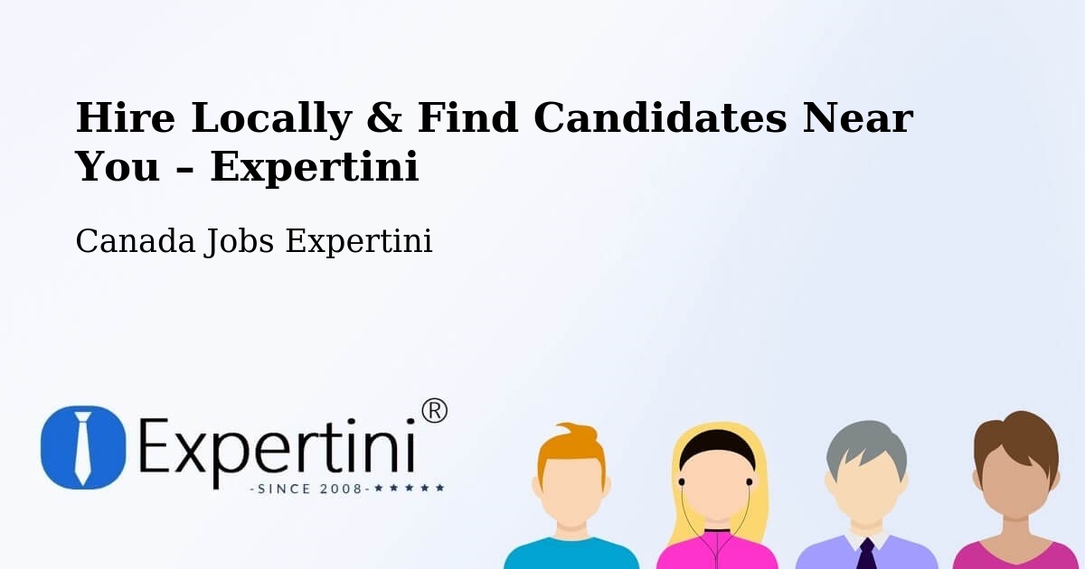Hire Locally in Calgary – Find Qualified Candidates Near You - Calgary, Canada Jobs Expertini