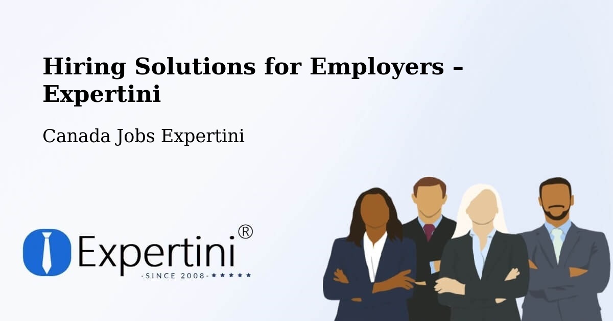 Hiring Solutions for Employers in Calgary - Calgary, Canada Jobs Expertini